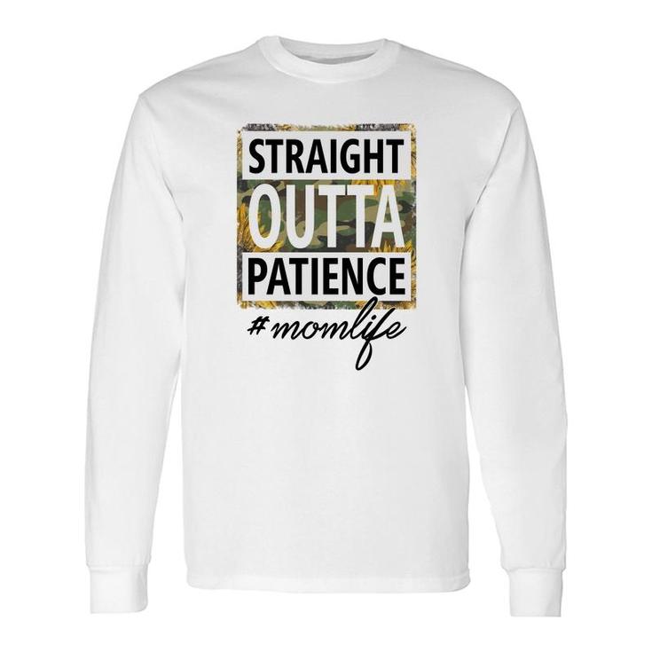 Straight Outta Patience Momlife Vintage Long Sleeve T-Shirt