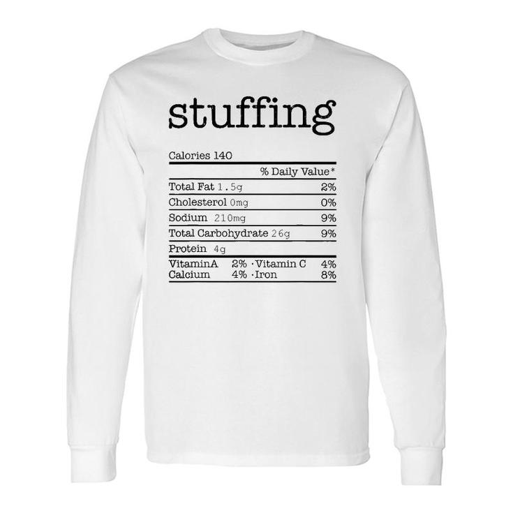 Stuffing Nutrition Facts Thanksgiving Christmas Food Long Sleeve T-Shirt