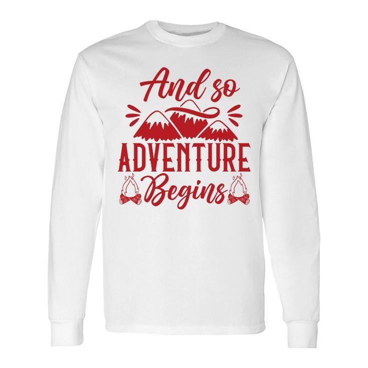 Travel Lover Explores And So Adventure Begins Long Sleeve T-Shirt