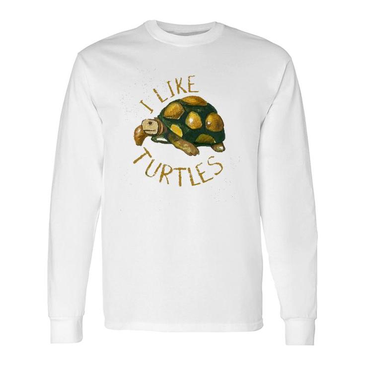 Turtle Lover Vintage I Like Turtles Long Sleeve T-Shirt T-Shirt