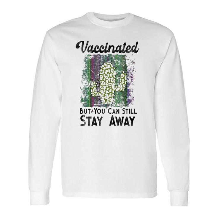 Im Vaccinated But You Can Still Stay Away From Me Introvert V-Neck Long Sleeve T-Shirt T-Shirt