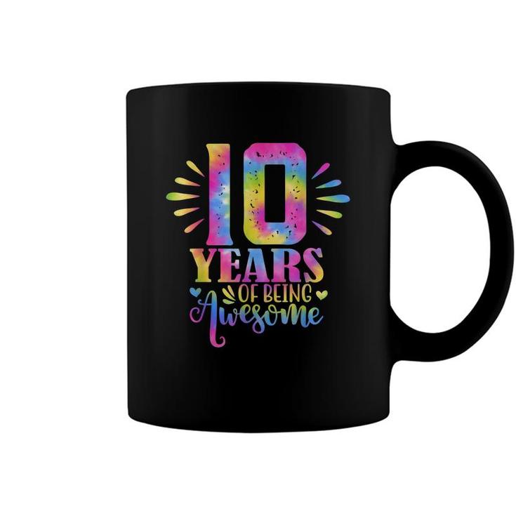 10 Years Of Being Awesome 10Th Birthday Girl  Coffee Mug