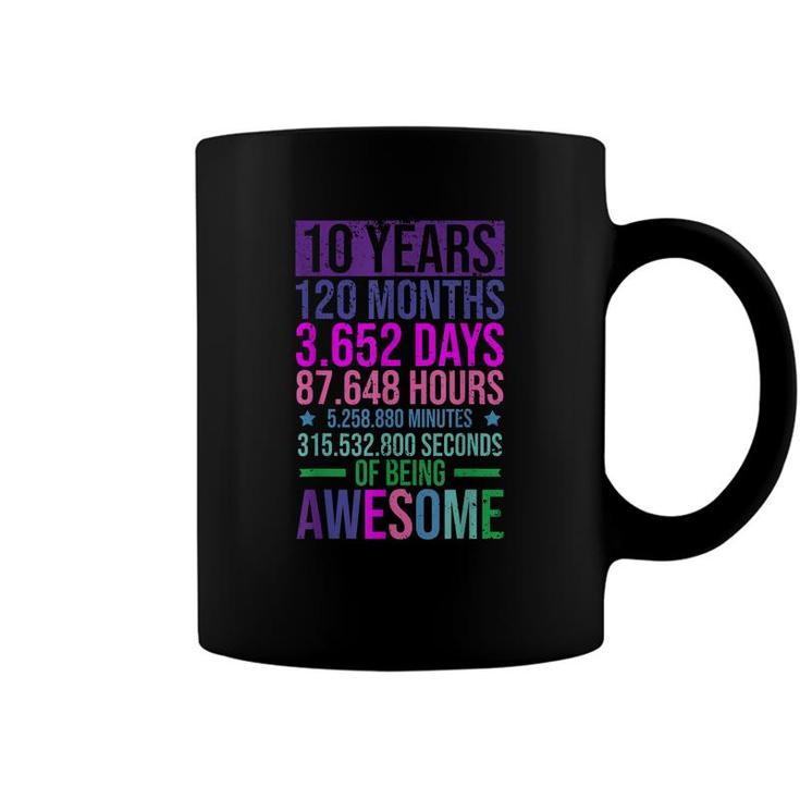 10 Years Of Being Awesome - Ten Year Old - 10Th Birthday Coffee Mug
