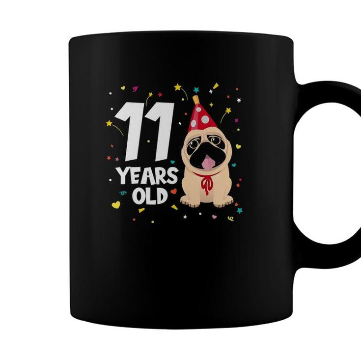 11 Years Old Birthday Puppy Pug Dog 11Th Birthday Coffee Mug