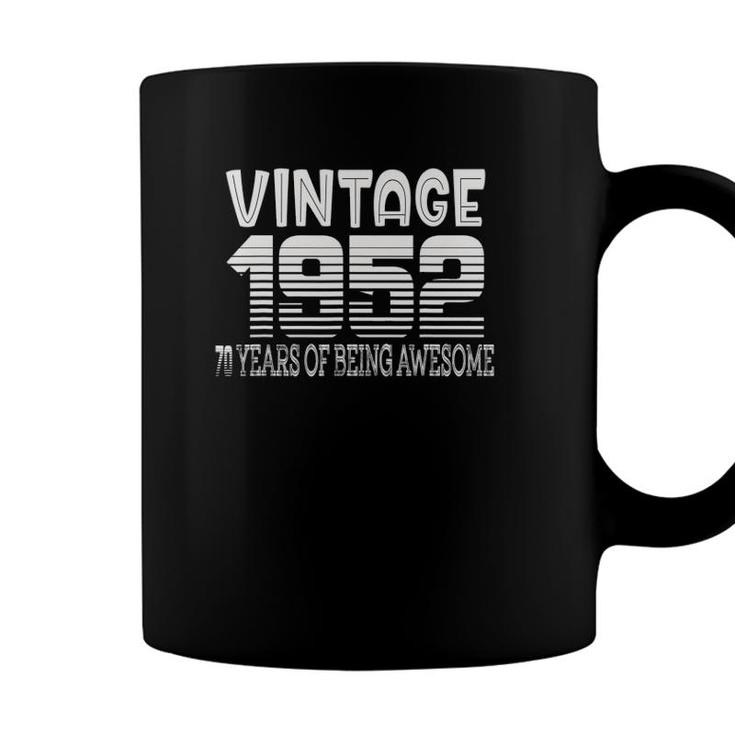 1952 70 Years Old 70Th Birthday Gift Idea Vintage  Coffee Mug