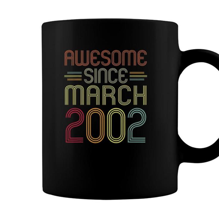 20Th Birthday Gifts Awesome Since March 2002 20 Years Old Coffee Mug