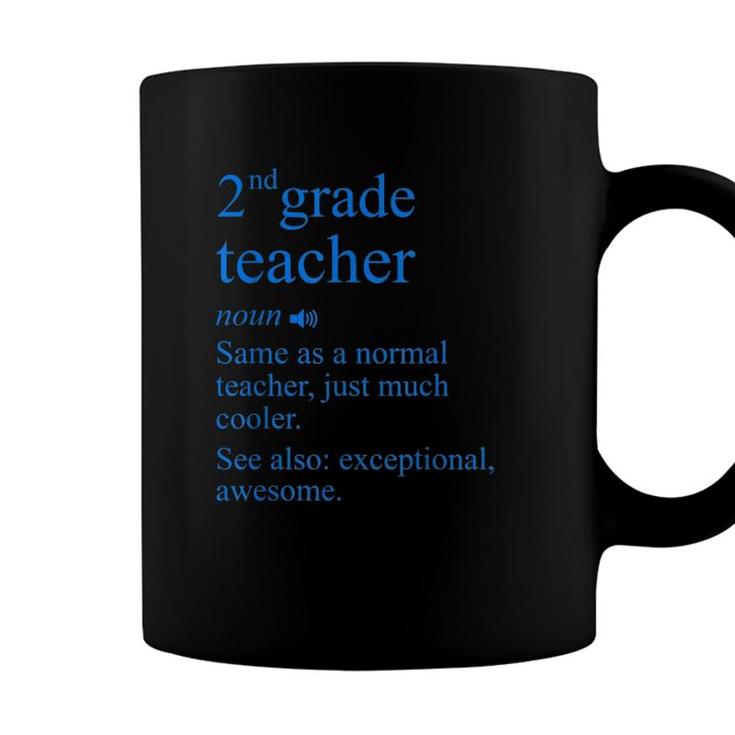 2Nd Grade Teacher Definition Funny Second School Teachers Coffee Mug