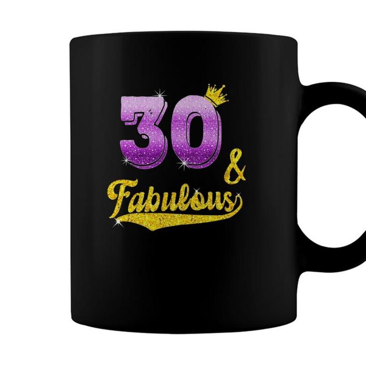 30 And Fabulous 30 Years Old Gift 30Th Birthday Coffee Mug