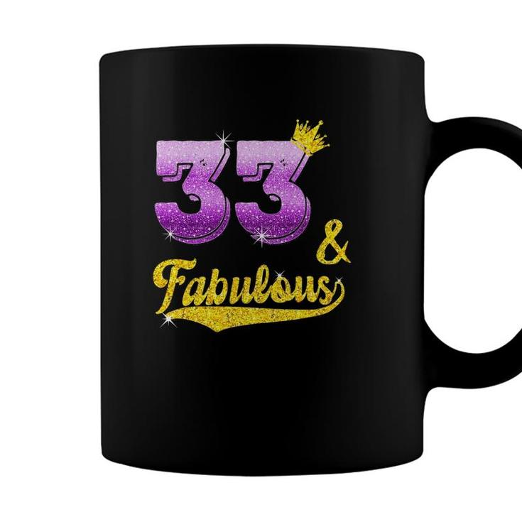 33 And Fabulous 33 Years Old Gift 33Rd Birthday Coffee Mug