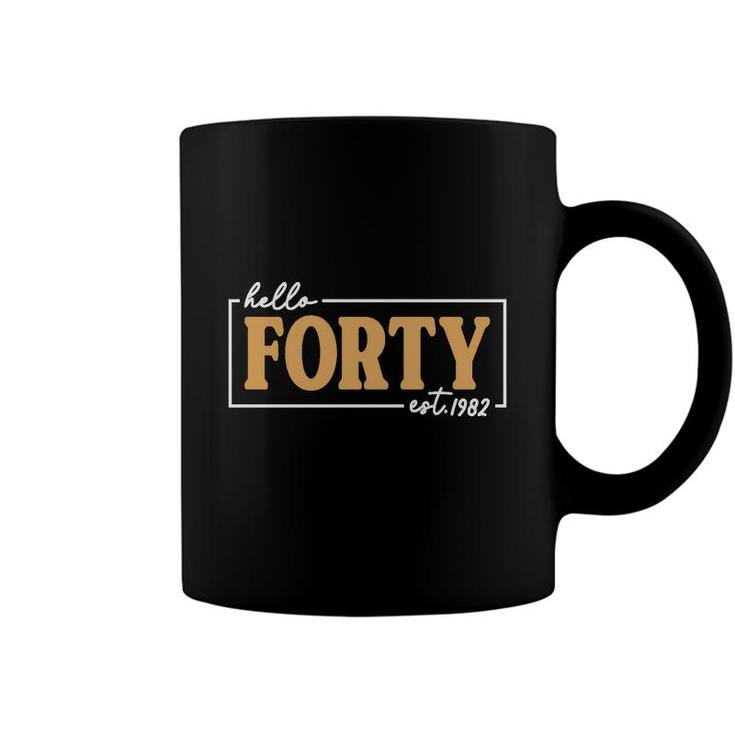 40 Happy Birthday 40Th For Hello Forty Est 1982 Silhouette Coffee Mug