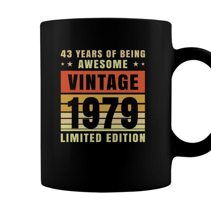 43Th Birthday 1979 43 Years Of Being Awesome Vintage  Coffee Mug