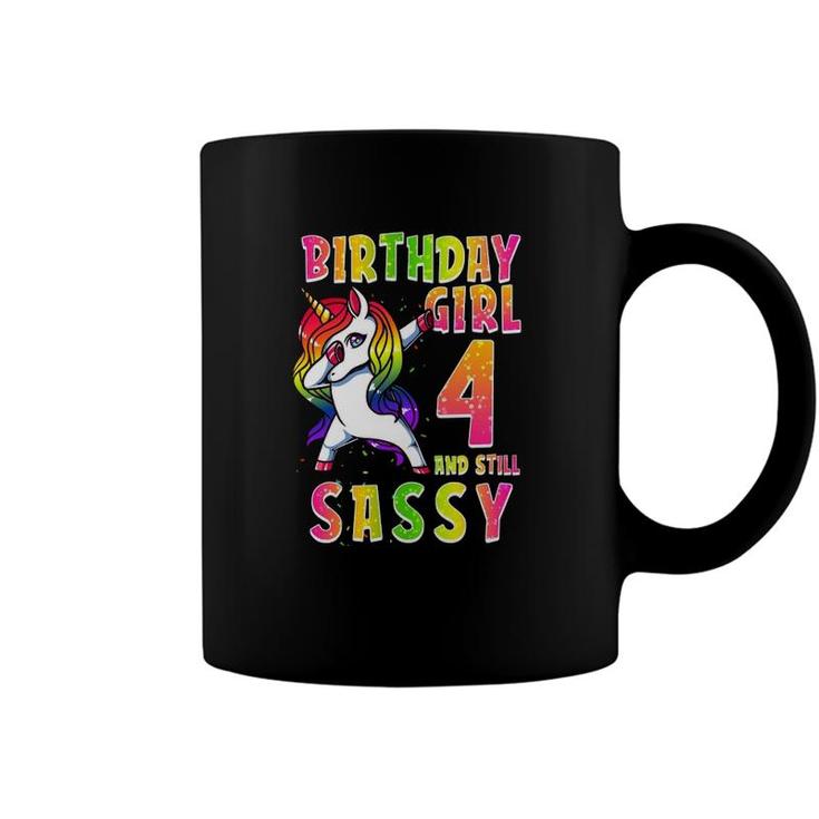 4Th Birthday Girl Dabbing Unicorn 4 Years Old & Still Sassy Coffee Mug