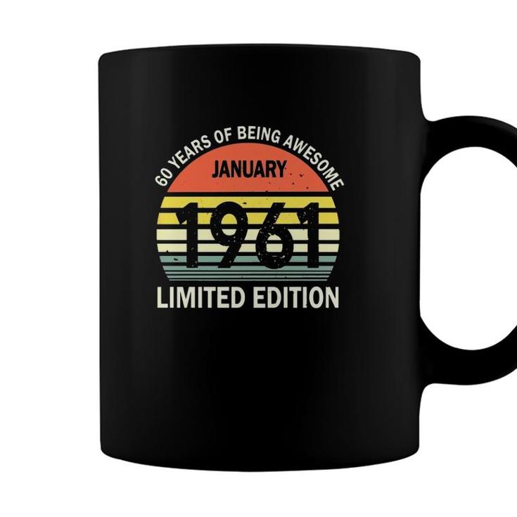 60 Years Of Being Awesome January 1961 Limited Edition Vintage Retro Coffee Mug