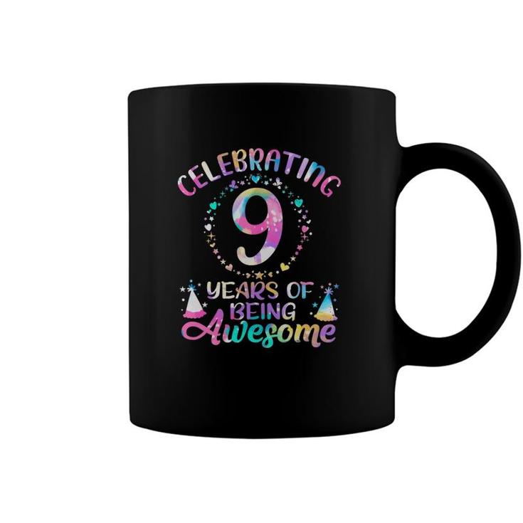 9 Years Of Being Awesome 9 Years Old 9Th Birthday Tie Dye Coffee Mug