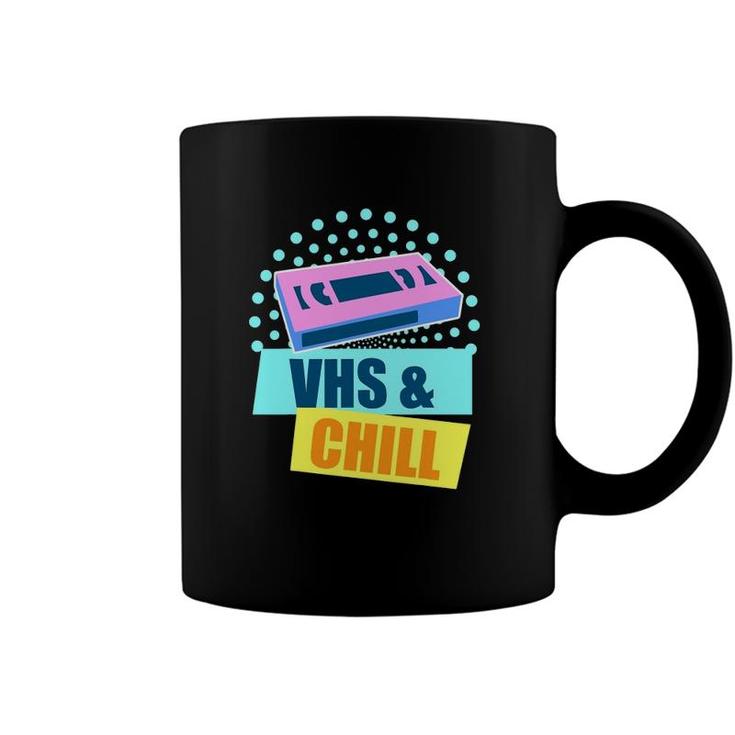 90S Outfit Women Vhs And Chill Coffee Mug