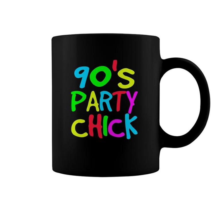 90S Party Chick 80S 90S Costume Party Tee Coffee Mug