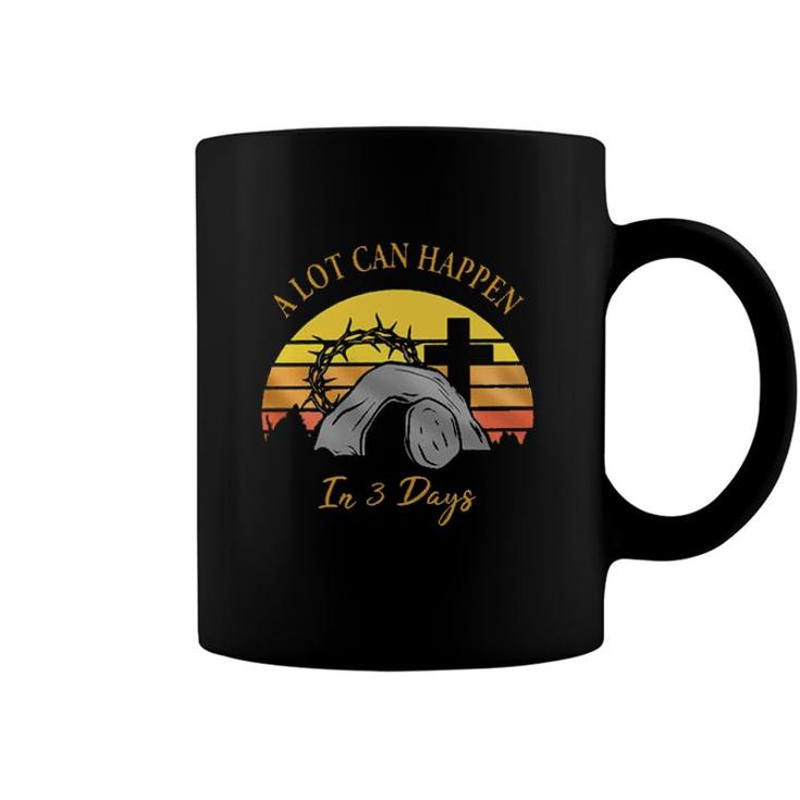 A Lot Can Happen In 3 Days Easter Aesthetic Gift 2022 Coffee Mug