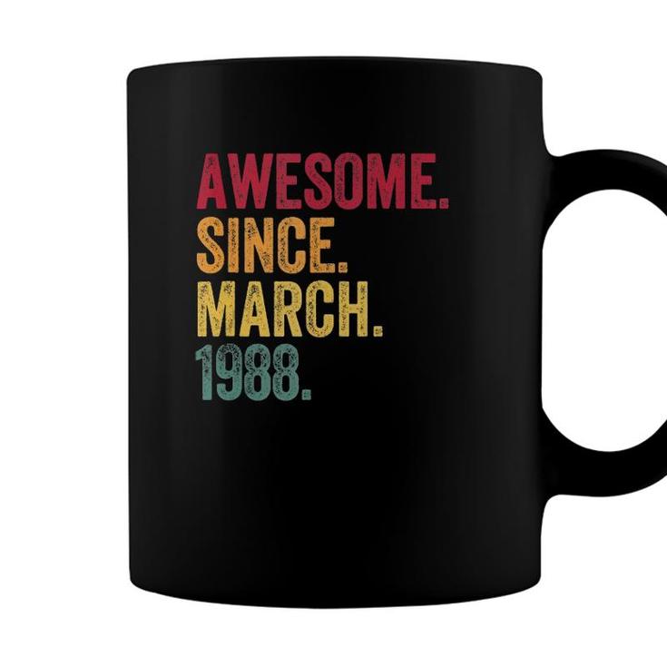 Awesome Since March 1988 33Rd Birthday Gift 33 Years Old  Coffee Mug