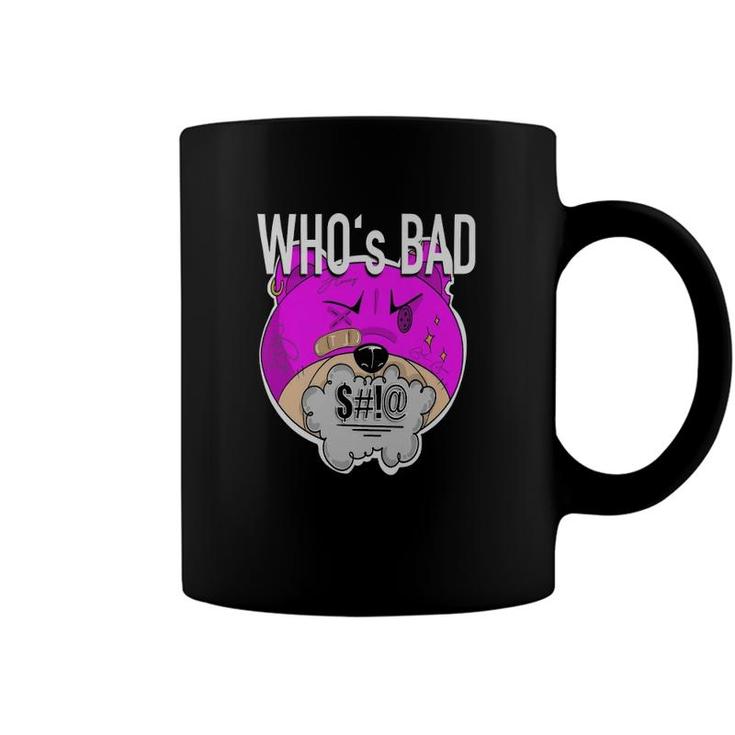 Bad Bad Bear Whos Bad Coffee Mug