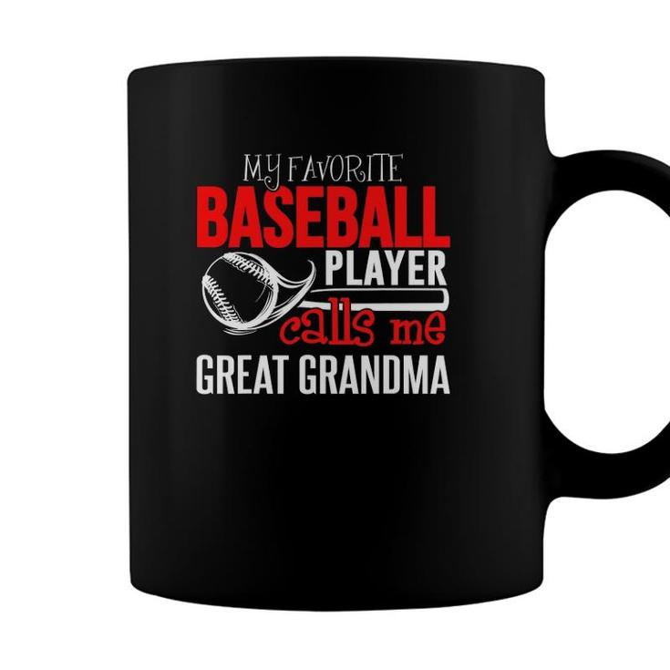 Baseball Great Grandma - My Favorite Player Calls Me Coffee Mug