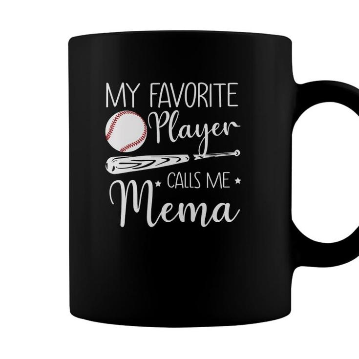 Baseball My Favorite Player Calls Me Mema Grandma Gift Coffee Mug