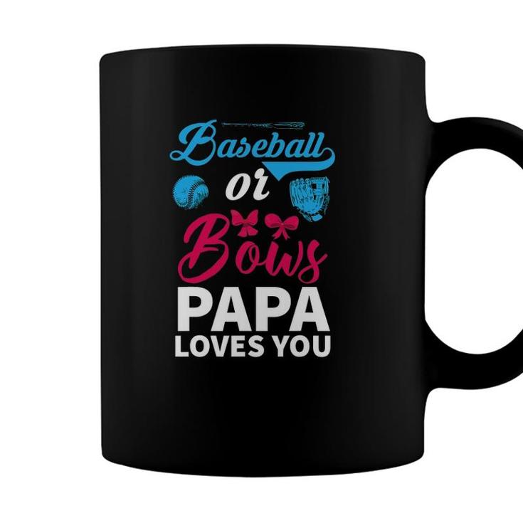 Baseball Or Bows Papa Loves You Gender Reveal Party Baby Coffee Mug