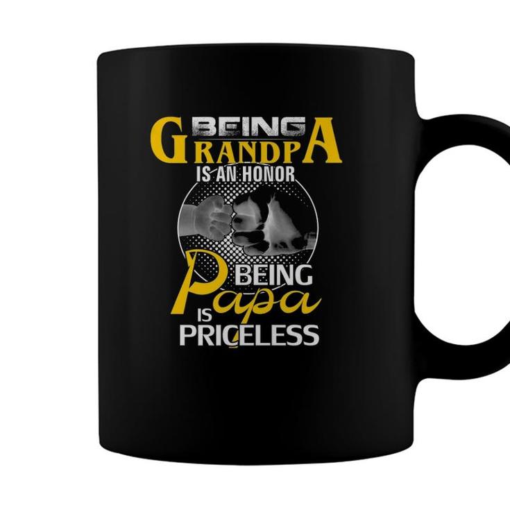 Being Grandpa Is An Honor Being Papa Is Priceless Gift Dad Coffee Mug