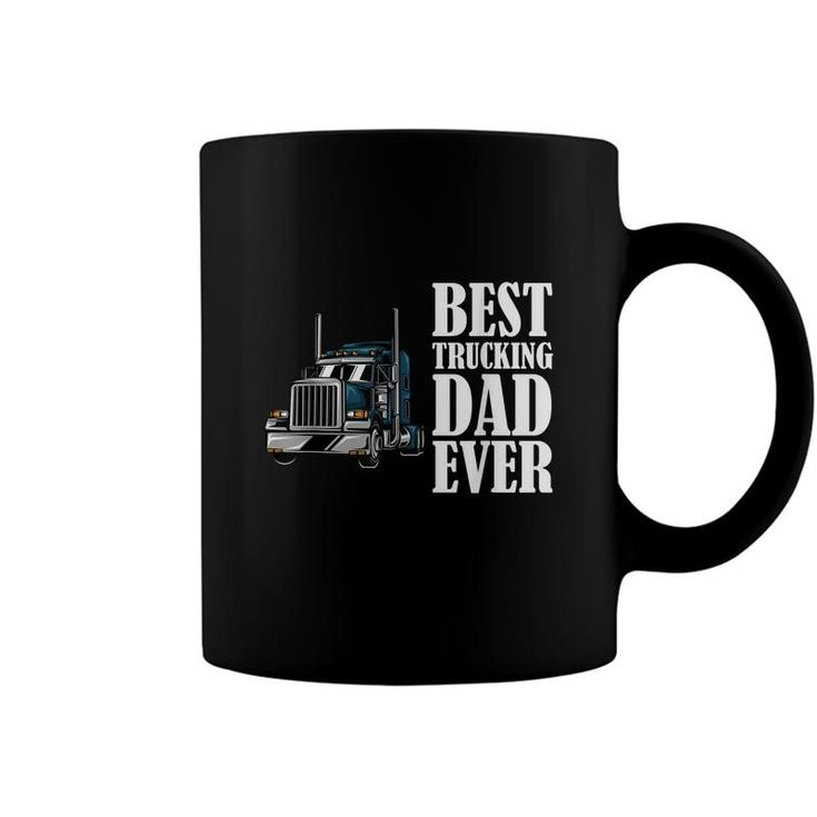 Best Trucking Dad Ever Big Rig Trucker Truck Driver  Coffee Mug