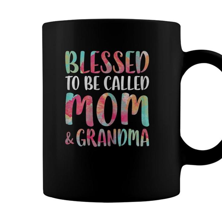 Blessed To Be Called Mom And Grandma Mothers Day Coffee Mug