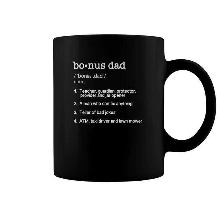 Bonus Dad Definition Funny Fathers Day Gift Tee Coffee Mug