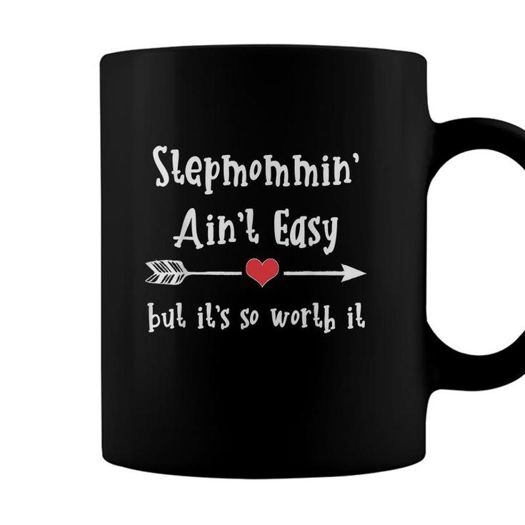 Bonus Mom Stepmom Mothers Day Gifts - Stepmommin Aint Easy  Coffee Mug