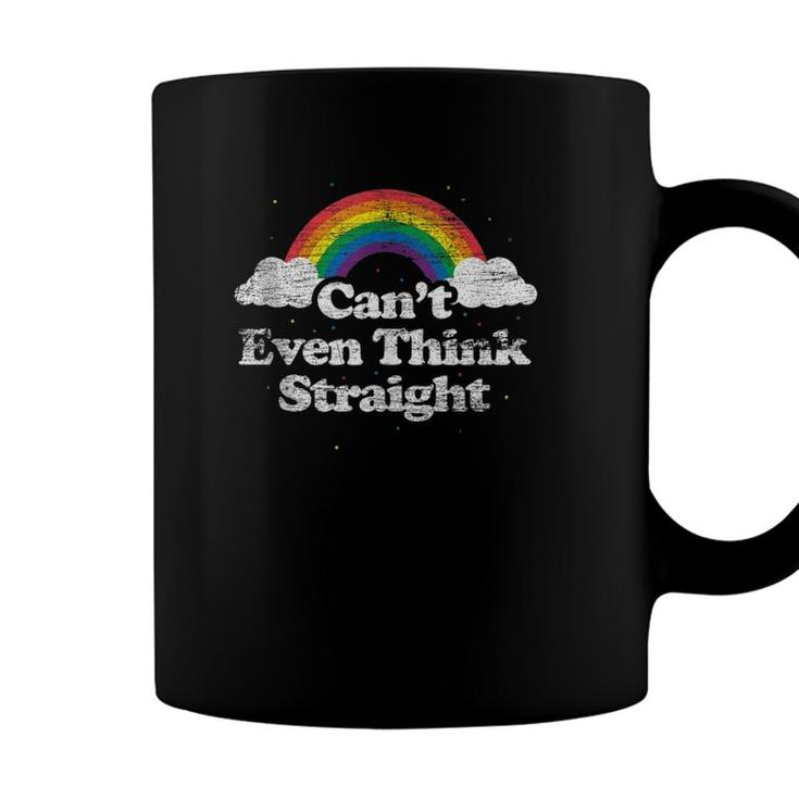 Cant Even Think Straight - Lgbt Gay Pride Month Lgbtq Coffee Mug