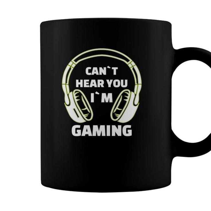 Cant Hear You Im Gaming Funny Video Gamer Gift Headset  Coffee Mug