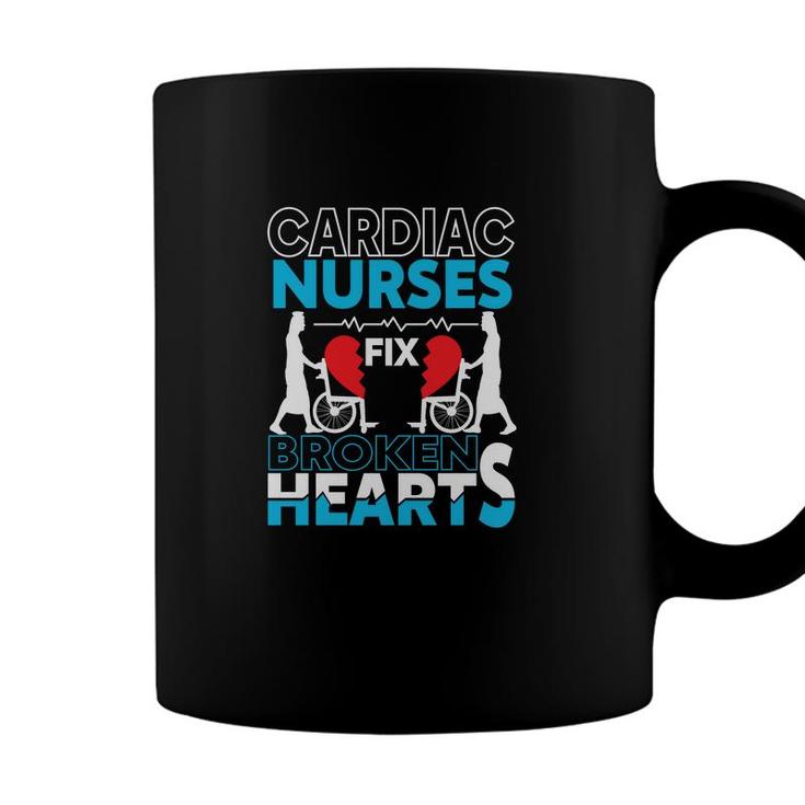 Cardiac Nurses Fix Broken Heart Nurse Graphics New 2022 Coffee Mug