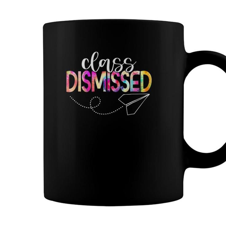 Class Dismissed Happy Last Day Of School Teacher Student Coffee Mug
