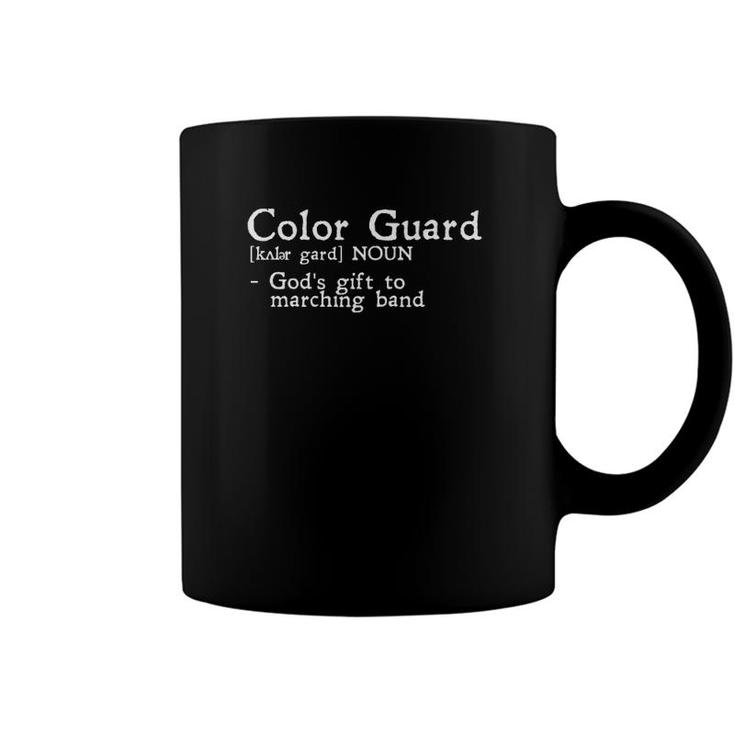 Color Guard Definition - Gods Gift To Marching Band Funny  Coffee Mug