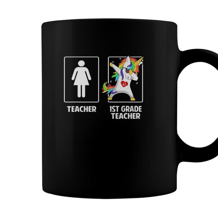 Cute 1St Grade Teacher Unicorn Dabbing Funny Dab Funny Coffee Mug