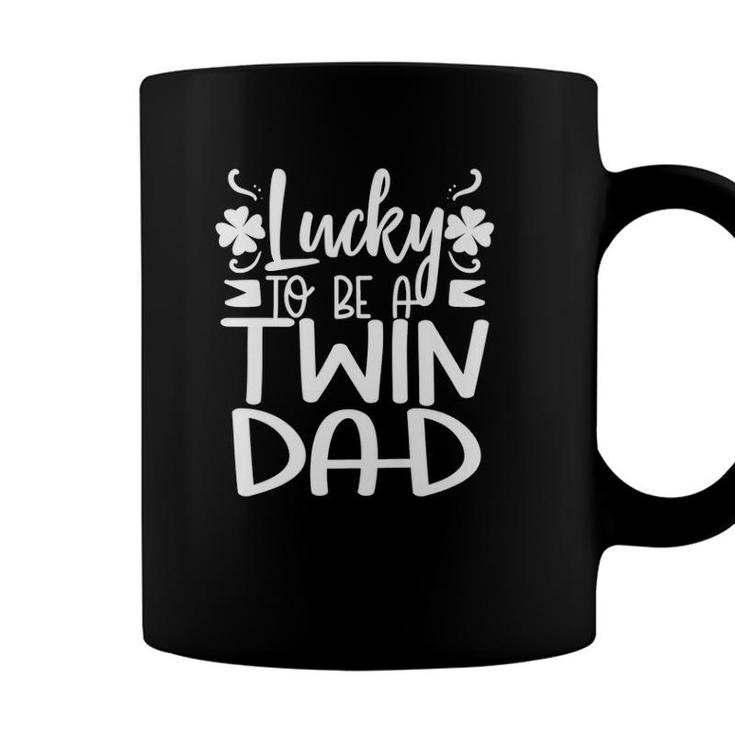 Dad Of Twins Saint Patricks Day 2021 Lucky Fathers Day  Coffee Mug