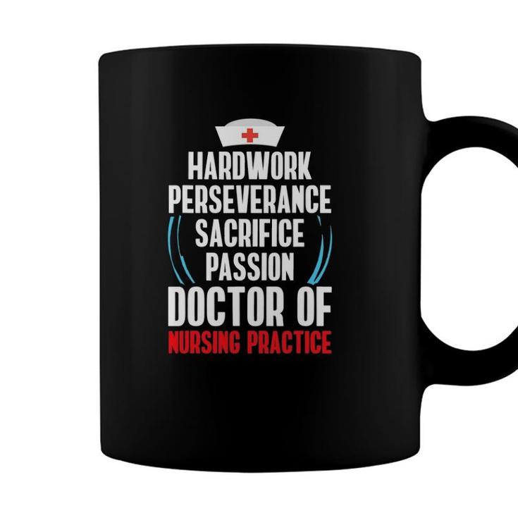 Dnp Doctor Of Nursing Practice Hardwork Rn Nurse Coffee Mug