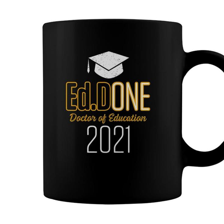 Edd Doctor Of Education 2021 Doctorate Graduation Coffee Mug