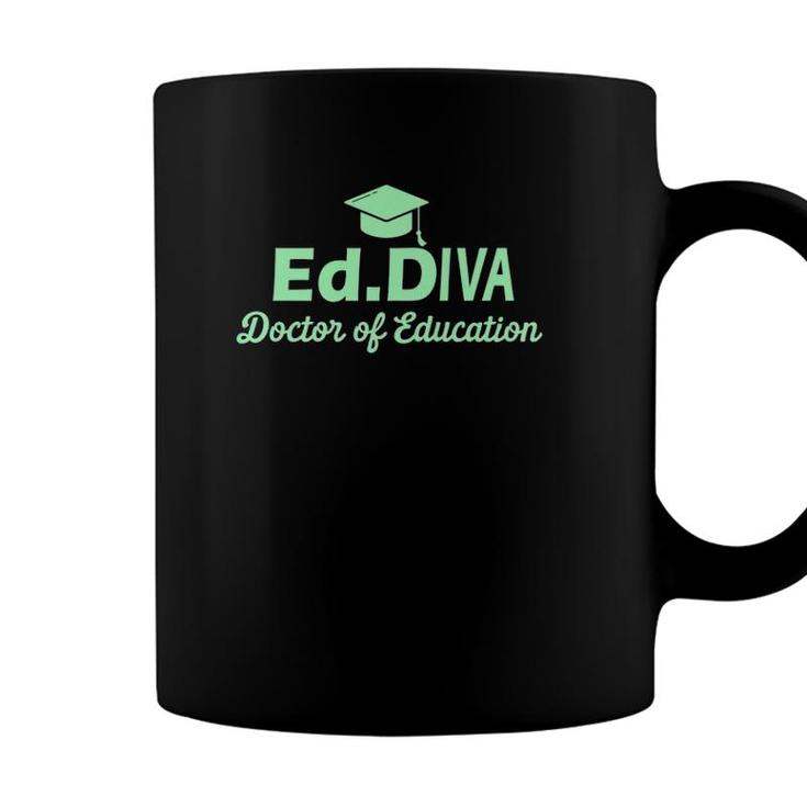 Edd Doctor Of Education Diva Doctorate Graduation Coffee Mug