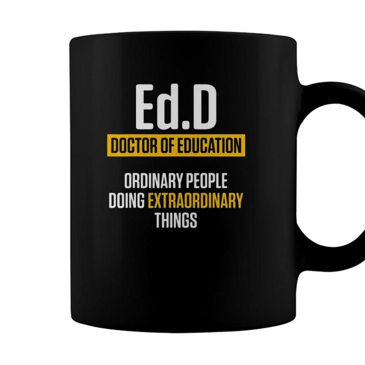 Edd Doctor Of Education Extra Doctorate Graduation Coffee Mug