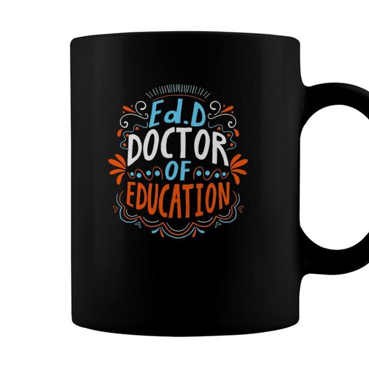 Edd Doctor Of Education Planning Doctorate Graduation Coffee Mug