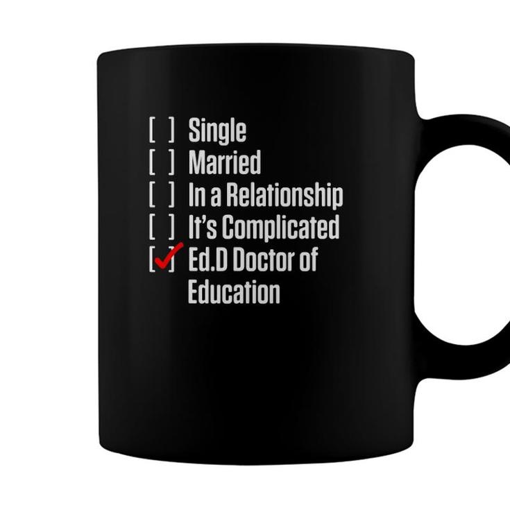 Edd Doctor Of Education Status Doctorate Graduation Coffee Mug