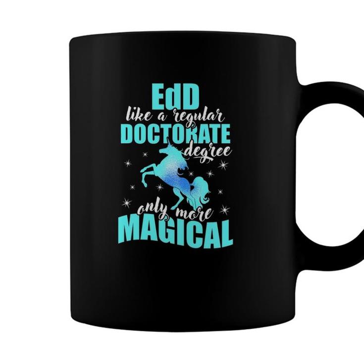 Edd Doctor Of Education Unicorn Blue Doctorate Graduation Coffee Mug