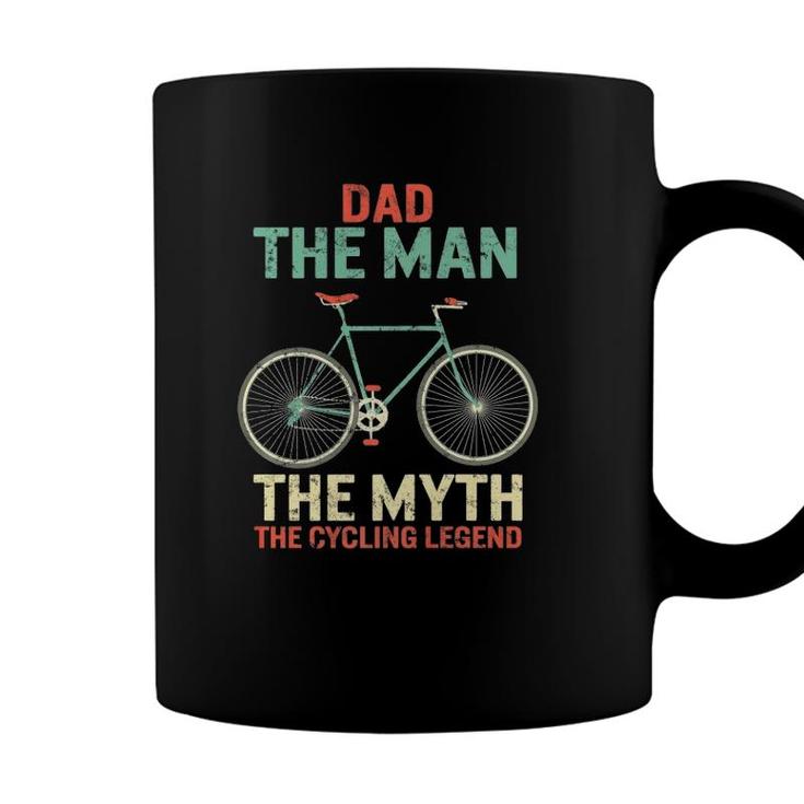 Fathers Day Dad Man Myth The Cycling Legend Husband Grandpa  Coffee Mug