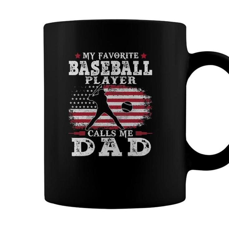 Favorite Baseball Player Calls Me Dad Usa Flag Fathers Day Coffee Mug