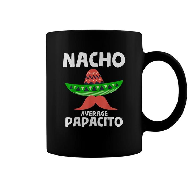 Fiesta Dad Papacito Nacho Average Papacito Nacho Papacito  Coffee Mug