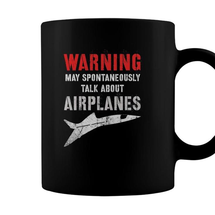 Flying Warning I May Spontaneously Talk About Airplanes Coffee Mug