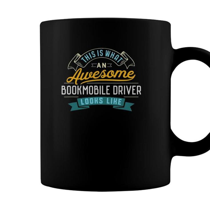 Funny Bookmobile Driver  Awesome Job Occupation Coffee Mug
